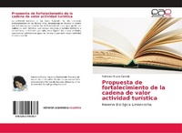 Abbildung von: Propuesta de fortalecimiento de la cadena de valor actividad turistica - Editorial Academica Espanola
