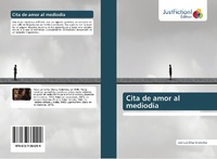 Abbildung von: Cita de amor al mediodia - Justfiction Edition