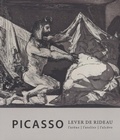 Cover: Picasso. Lever de rideau. L'atelier, l'ar&egrave;ne, l'alcove - 5 Continents Editions