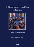 Cover: Il Rinascimento Giuridico in Francia - Viella