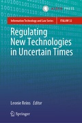Cover: Regulating New Technologies in Uncertain Times - T.M.C. Asser Press