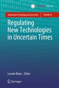 Cover: Regulating New Technologies in Uncertain Times - T.M.C. Asser Press