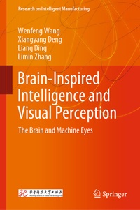 Enlarge image Cover: Brain-Inspired Intelligence and Visual Perception - Springer