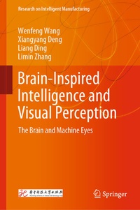 Enlarge image Cover: Brain-Inspired Intelligence and Visual Perception - Springer