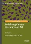 Cover: Redefining Chinese Literature and Art - Palgrave Pivot