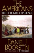 Cover: The Americans: The Colonial Experience - Vintage