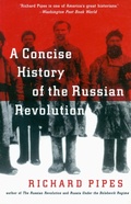 Cover: A Concise History of the Russian Revolution - Vintage