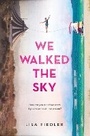 Cover: We Walked the Sky - Razorbill