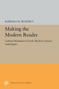 Abbildung von: Making the Modern Reader - Princeton University Press