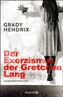 Cover: Der Exorzismus der Gretchen Lang - Knaur
