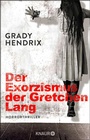 Cover: Der Exorzismus der Gretchen Lang - Knaur