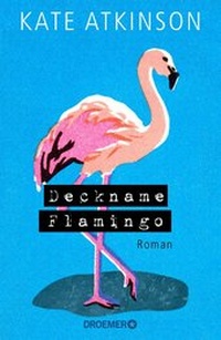 Enlarge image Cover: Deckname Flamingo - Droemer
