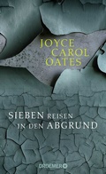 Cover: Sieben Reisen in den Abgrund - Droemer