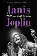 Cover: Janis Joplin. Nothing Left to Lose - Droemer
