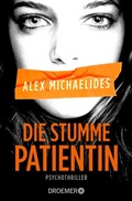 Cover: Die stumme Patientin - Droemer