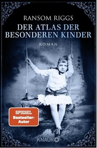 Abbildung von: Der Atlas der besonderen Kinder - Knaur