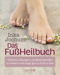 Abbildung von: Das FußHeilbuch - Knaur MensSana