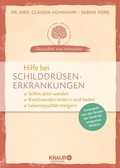 Cover: Hilfe bei Schilddr&uuml;senerkrankungen - Knaur MensSana