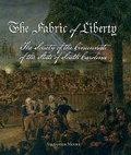 Cover: The Fabric of Liberty - Home House Press