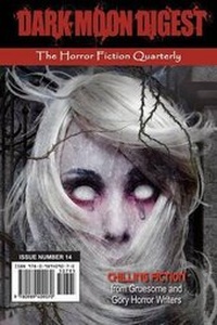 Enlarge image Cover: Dark Moon Digest - Issue #14 - Perpetual Motion Machine Publishing