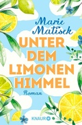 Cover: Unter dem Limonenhimmel - Knaur
