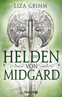 Abbildung von: Die Helden von Midgard - Knaur