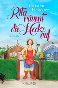Cover: Rita r&auml;umt die Hecke auf - Knaur