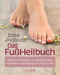 Cover: Das Fu&szlig;Heilbuch - Knaur MensSana