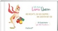 Cover: Lama Queen - Mir reicht's, ich geh shoppen - am liebsten mit dir - Pattloch Geschenkbuch