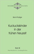 Cover: Kuckuckskinder in der fr&uuml;hen Neuzeit - Adam-Ries-Bund