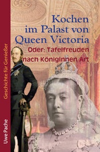 Abbildung von: Kochen im Palast von Queen Victoria - Autumnus Verlag