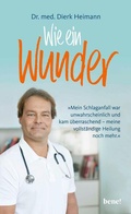 Cover: Wie ein Wunder - bene! eBook