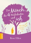 Cover: Der M&ouml;nch, die 4 Wahrheiten und ich - Scorpio Verlag