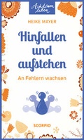 Cover: Hinfallen und aufstehen - Scorpio Verlag