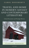 Cover: Travel and Home in Homer's Odyssey and Contemporary Literature - Oxford University Press
