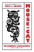 Cover: Mouse Vs. Cat in Chinese Literature - University of Washington Press