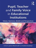 Cover: Pupil, Teacher and Family Voice in Educational Institutions - Routledge