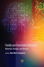 Cover: Flexible and Stretchable Electronics - Routledge Cavendish