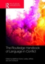Cover: The Routledge Handbook of Language in Conflict - Routledge