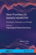Cover: New Frontiers in Nanochemistry: Concepts, Theories, and Trends - Apple Academic Press Inc.