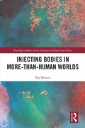 Cover: Injecting Bodies in More-than-Human Worlds - Routledge