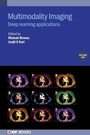 Cover: Multimodality Imaging, Volume 1 - Institute of Physics Publishing