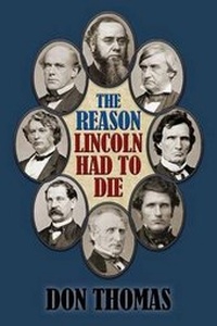 Enlarge image Cover: The Reason Lincoln Had to Die - Pumphouse Publishers