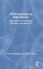 Cover: STEM Literacies in Makerspaces - Routledge