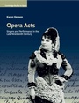 Cover: Opera Acts - Cambridge University Press