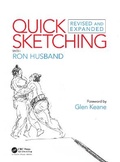 Cover: Quick Sketching with Ron Husband - CRC Press