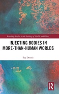 Cover: Injecting Bodies in More-than-Human Worlds - Routledge