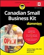 Cover: Canadian Small Business Kit For Dummies - Wiley