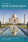 Cover: A Guide to Faculty-Led Study Abroad - Routledge