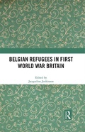 Cover: Belgian Refugees in First World War Britain - Routledge